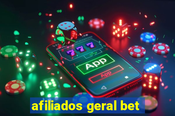 afiliados geral bet